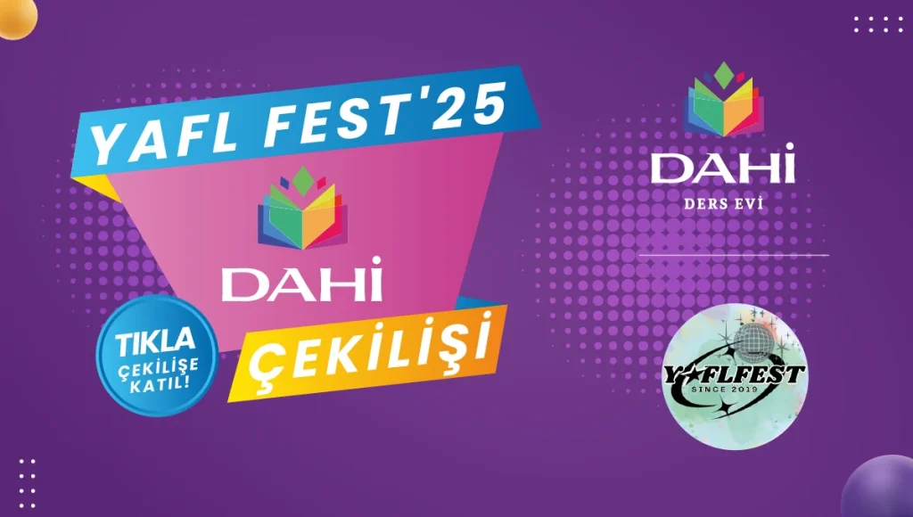Dahi Ders Evi | YAFL Fest 25 Çekiliş Katılım Formu