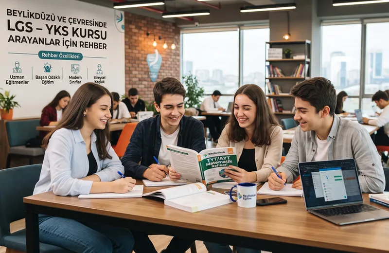 Beylikdüzü LGS Kursu: Türkiye Derecesi Hedefleyen Öğrenciler İçin Doğru Hazırlık